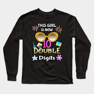 double digits birthday girl 10 This Girl Is Now 10 Double Long Sleeve T-Shirt